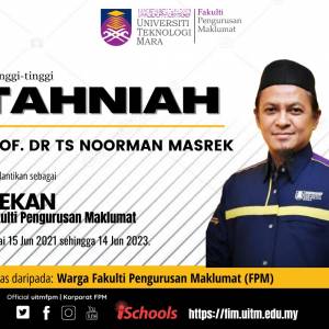 Setinggi-tinggi tahniah Prof. Dr Ts Noorman Masrek