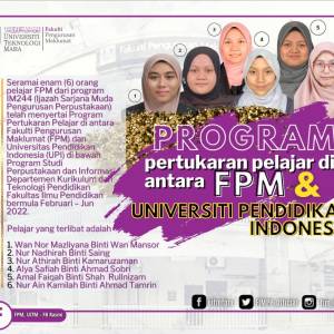 Program Pertukaran Pelajar di antara Fakulti Pengurusan Maklumat (FPM) dan Universitas Pendidikan Indonesia (UPI)